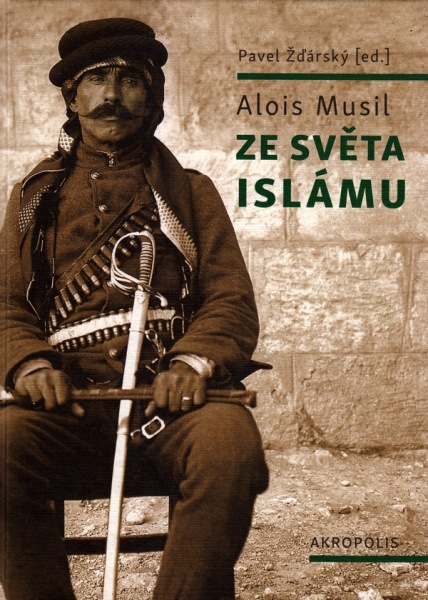 Alois Musil Ze světa islámu