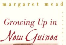 Margaret Mead: Growing Up in New Guinea Growing Up In New Guinea