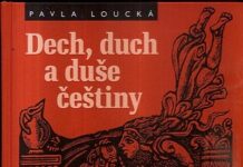 Pavla Loucká: Dech, duch a duše češtiny Pavla Loucká Dech duch a duše češtiny