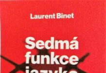 Binet, Laurent: Sedmá funkce jazyka Sedma funkce jazyka