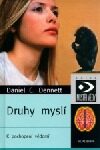 Daniel C. Dennett: Druhy myslí Daniel Dennett Druhy myslí